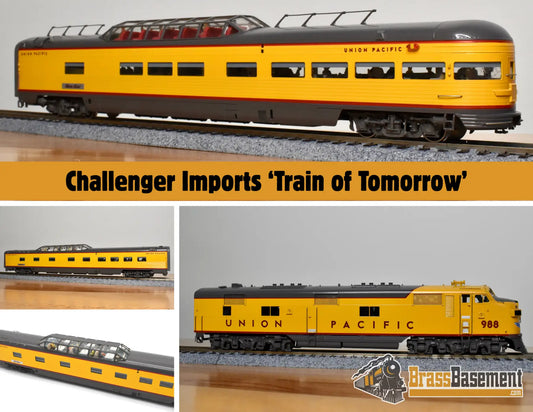 HO Brass - Challenger Imports CIL 2207.1 Union Pacific ‘Train of Tomorrow’ - E7A #988 and 4 Domes - SUPER CUSTOM